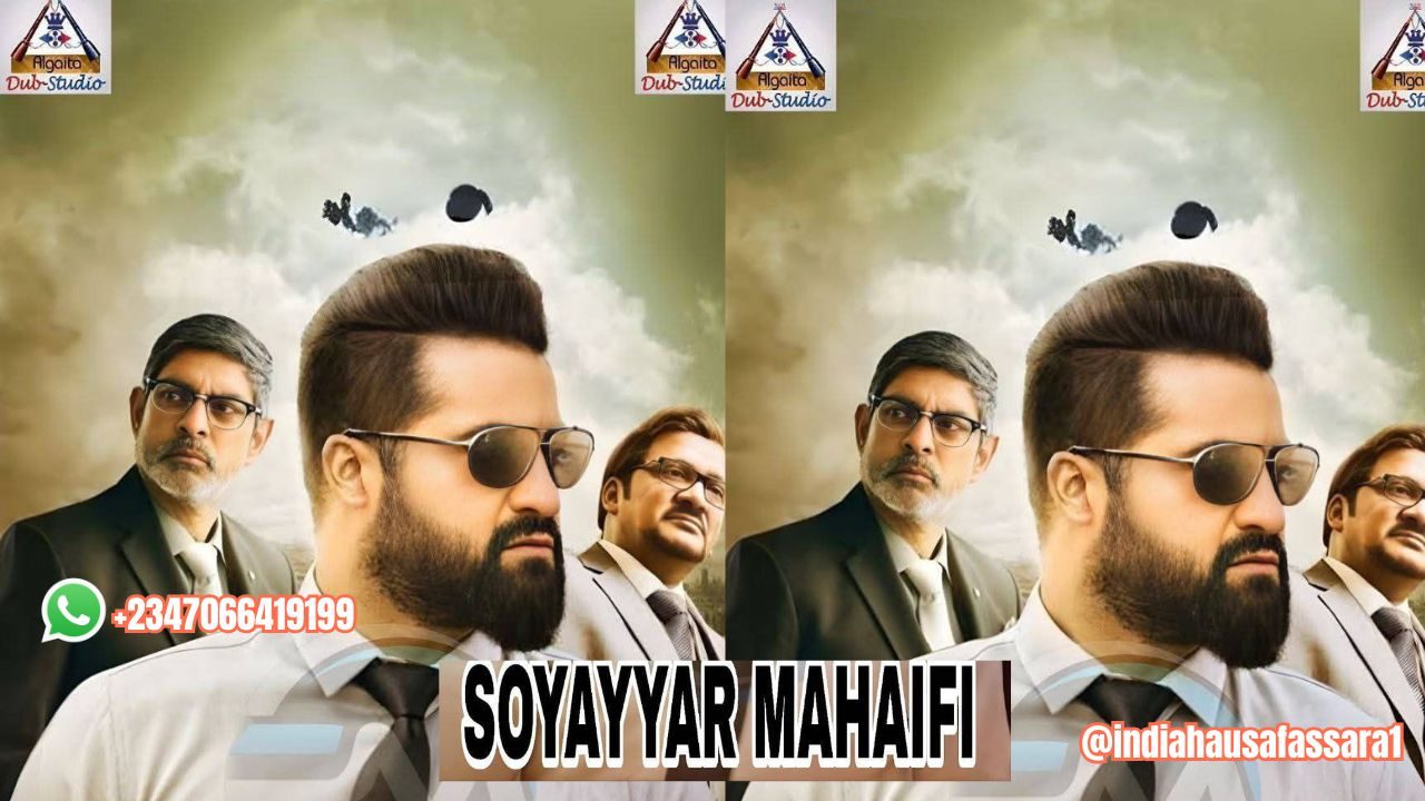 SOYAYYAR MAHAIFI FASSARAR ALGAITA DUBSTUDIO DOWNLOAD HD